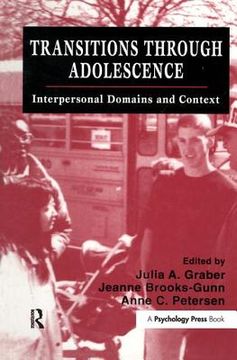 portada transitions through adolescence: interpersonal domains and context (en Inglés)