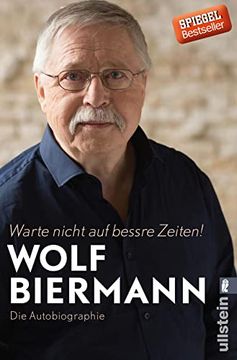 portada Warte Nicht auf Bessre Zeiten! Die Autobiographie (in German)