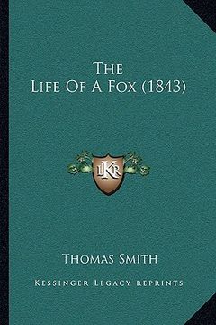 portada the life of a fox (1843) (en Inglés)