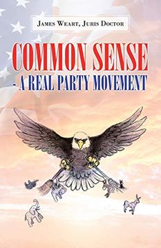 portada Common Sense - a Real Party Movement (en Inglés)