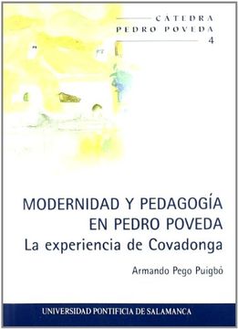 portada Modernidad y pedagogía en Pedro Poveda. La experiencia de Covadonga (Cátedra Pedro Poveda)
