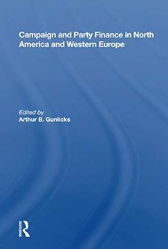 portada Campaign and Party Finance in North America and Western Europe 