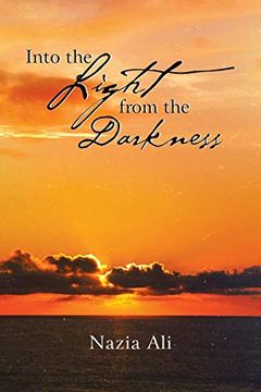 portada Into the Light From the Darkness (en Inglés)
