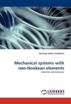 portada mechanical systems with neo-hookean elements (en Inglés)