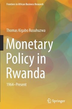 portada Monetary Policy in Rwanda: 1964--Present (en Inglés)