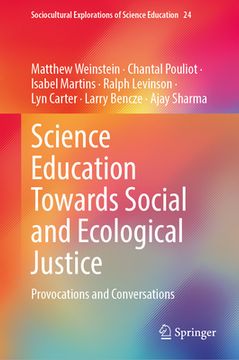 portada Science Education Towards Social and Ecological Justice: Provocations and Conversations (in English)