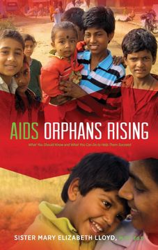 portada Aids Orphans Rising: What you Should Know and What you can do to Help Them Succeed, 2nd ed. 