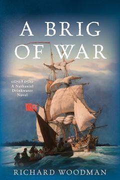 portada A Brig of War: A Nathaniel Drinkwater Novel (en Inglés)