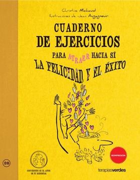 portada Cuaderno de Ejercicios Para Atraer Hacia si la Felicidad y el Exito (in Spanish)
