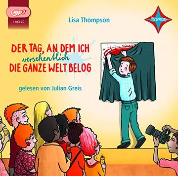 portada Der Tag, an dem ich Versehentlich die Ganze Welt Belog: Vollständige Lesung, Gelesen von Julian Greis, 1 Mp3-Cd | ca. 5 Std. 30 Min. (in German)