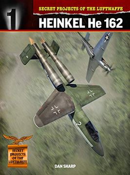 portada Heinkel he 162 (Secret Projects of the Luftwaffe Close up) (en Inglés)