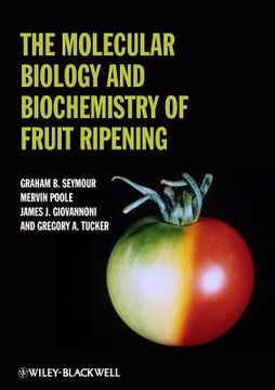 portada the molecular biology and biochemistry of fruit ripening (en Inglés)