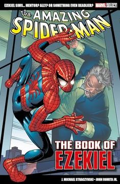 portada Marvel Select - the Amazing Spider-Man: The Book of Ezekiel