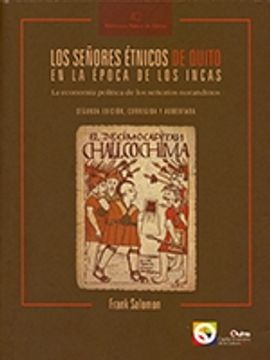portada Los señores étnicos de Quito en la época de los Incas. La economía política de los señoríos norandinos