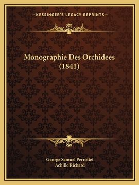 portada Monographie Des Orchidees (1841) (en Francés)