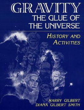 portada Gravity, the Glue of the Universe: History and Activities