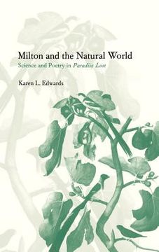 portada Milton and the Natural World Hardback: Science and Poetry in Paradise Lost (en Inglés)