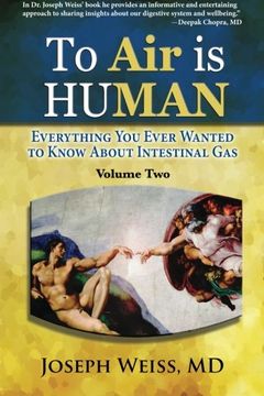 portada To 'Air' is Human: Everything You Ever Wanted to Know About Intestinal Gas, Volume Two