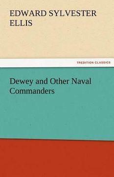 portada dewey and other naval commanders (en Inglés)