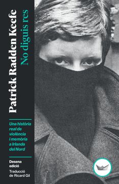 portada No diguis res. Una història real de violència i memòria a Irlanda del Nord (en Catalá)