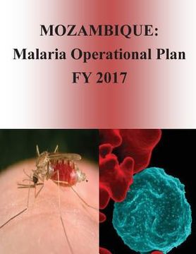 portada Mozambique: Malaria Operational Plan FY 2017 (President's Malaria Initiative)