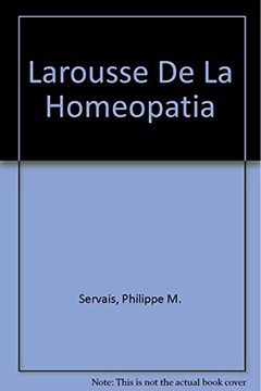 portada Larousse de la Homeopatia (in Spanish)