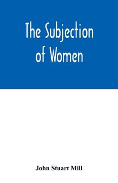 portada The subjection of women (in English)