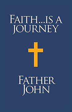 portada Faith. Is a Journey (en Inglés)