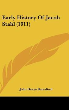 portada early history of jacob stahl (1911)