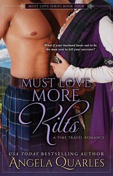 portada Must Love More Kilts: A Time Travel Romance (in English)