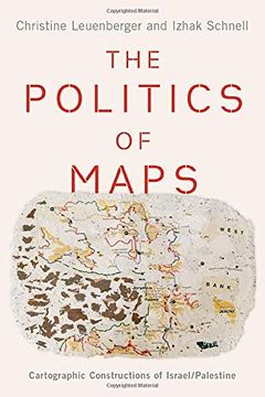 portada Politics of Maps: Cartographic Constructions of Israel (en Inglés)
