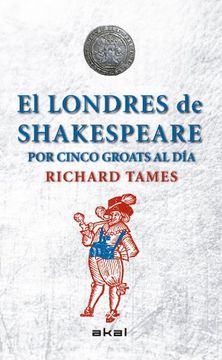 portada El Londres de Shakespeare con 5 Groats al día