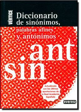 Diccionario Vértice de sinónimos, palabras afines y antónimos (Diccionarios prácticos)