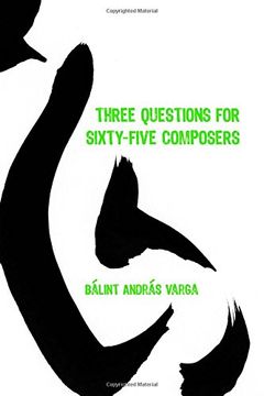 portada Three Questions for Sixty-Five Composers (en Inglés)