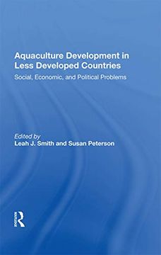 portada Aquaculture Development in Less Developed Countries: Social, Economic, and Political Problems (in English)