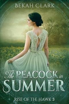 portada The Peacock in Summer (en Inglés)