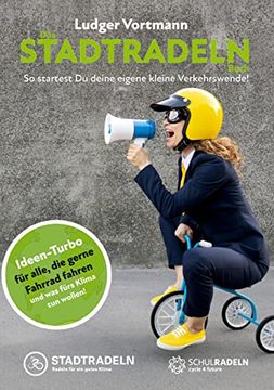 portada Das Stadtradeln-Buch: So startest Du deine eigene kleine Verkehrswende! (in German)