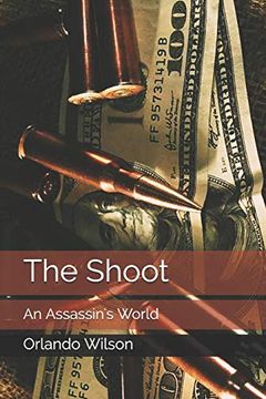 portada The Shoot: An Assassin's World (The art of Murder & Assassination) (in English)