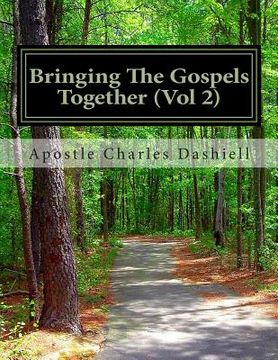 portada Bringing the Gospels Together (Vol 2): Bringing the Gospels Together (en Inglés)