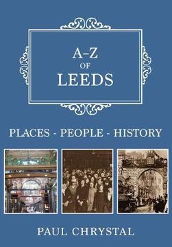 portada A-z of Leeds: Places-People-History (en Inglés)