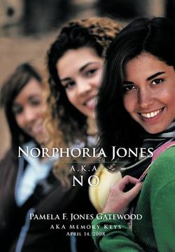 portada norphoria jones: a.k.a. no (in English)