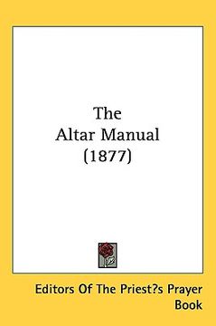 portada the altar manual (1877) (in English)