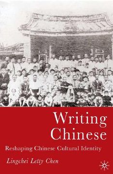 portada writing chinese: reshaping chinese cultural identity (en Inglés)