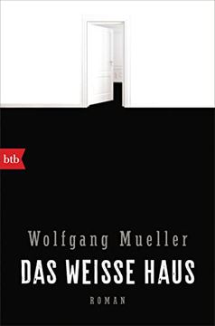portada Das Weiße Haus: Roman (en Alemán)