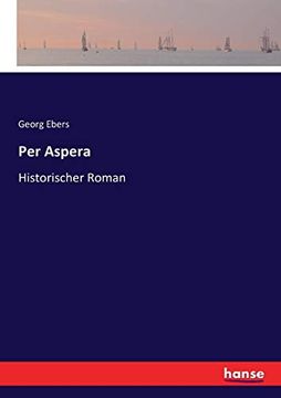 portada Per Aspera: Historischer Roman 