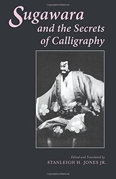 portada Sugawara and the Secrets of Calligraphy (Translations from the Asian Classics)