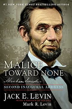 portada Malice Toward None: Abraham Lincoln's Second Inaugural Address (en Inglés)