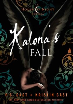 portada Kalona's Fall: A House of Night Novella
