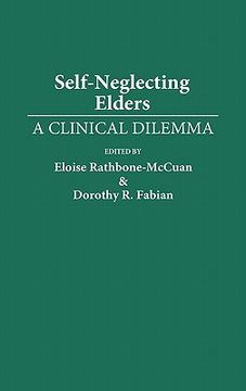 portada self-neglecting elders: a clinical dilemma (en Inglés)