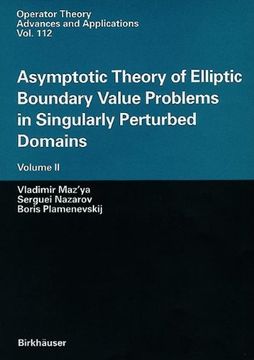 portada 2: Asymptotic Theory of Elliptic Boundary Value Problems in Singularly Perturbed Domains Volume II: Volume 2 (Operator Theory: Advances and Applications)